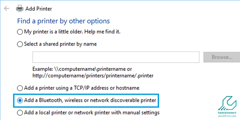 قسمت Add a network printers, Wireless, or Bluetooth